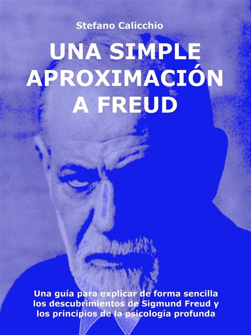 Title details for Una simple aproximación a Freud by Stefano Calicchio - Available